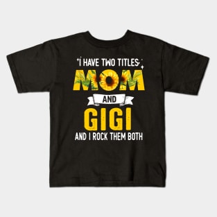 Gift Mom And Gigi Kids T-Shirt